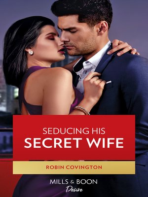 cover image of Seducing His Secret Wife